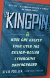 Kingpin How One Hacker Took over the Billion-Dollar Cybercrime Underground cover art