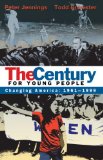 Century for Young People, 1961-1999 Changing America 2009 9780385737692 Front Cover