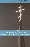 Lost Soul of American Protestantism  cover art