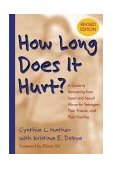 How Long Does It Hurt? A Guide to Recovering from Incest and Sexual Abuse for Teenagers, Their Friends, and Their Families cover art