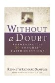 Without a Doubt Answering the 20 Toughest Faith Questions cover art