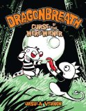 Dragonbreath #3 Curse of the Were-Wiener 3rd 2010 9780803734692 Front Cover