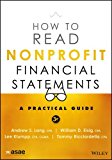 How to Read Nonprofit Financial Statements A Practical Guide 3rd 9781118976692 Front Cover