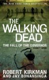 Walking Dead: the Fall of the Governor: Part One  9781250054692 Front Cover