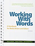 Working with Words and LaunchPad Solo for Journalism (Six Month Access) 9th 9781319102692 Front Cover