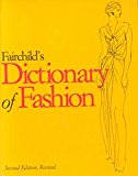 Fairchild's Dictionary of Fashion 2nd 9781563671692 Front Cover