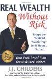 Real Wealth Without Risk Escape the Artificial Wealth Trap in 48 Hours... or Less! 2008 9781600374692 Front Cover