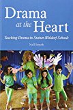 Drama at the Heart Teaching Drama in Steiner-Waldorf Schools  9781782502692 Front Cover