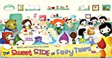 Sweet Side of Fairy Tales 2014 9788854408692 Front Cover