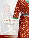 Identity by Design Tradition, Change, and Celebration in Native Women's Dresses cover art