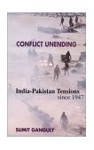 Conflict Unending India-Pakistan Tensions Since 1947  9780231123693 Front Cover