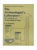 Archaeologist's Laboratory The Analysis of Archaeological Data cover art