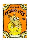 Arthur's Eyes An Arthur Adventure  9780316110693 Front Cover
