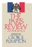 Paris Review Anthology 1990 9780393027693 Front Cover