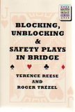 Blocking, Unblocking, and Safety Plays in Bridge 1993 9780395656693 Front Cover