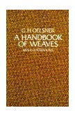 Handbook of Weaves 1875 Illustrations  9780486231693 Front Cover