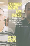 Tearing down the Gates Confronting the Class Divide in American Education cover art