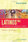 Latinos, Inc The Marketing and Making of a People cover art