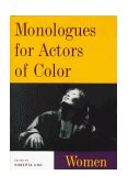 Monologues for Actors of Color Women  9780878300693 Front Cover