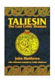 Taliesin The Last Celtic Shaman 2002 9780892818693 Front Cover