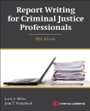 Report Writing for Criminal Justice Professionals  cover art