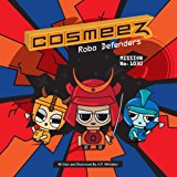 Cosmeez Mission 1030 2013 9781490963693 Front Cover