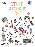 Stuff Unicorns Love  9781507205693 Front Cover