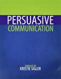 Persuasive Communication  9781524949693 Front Cover