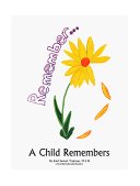 Child Remembers A Write-In Memory Book for Grieving Children  9781561230693 Front Cover