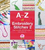A-Z of Embroidery Stitches 2  9781782211693 Front Cover