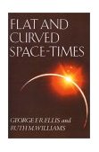Flat and Curved Space-Times  9780198511694 Front Cover