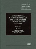 International Environmental Law and World Order A Problem-Oriented Coursebook cover art