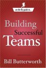 On-The-Fly Guide to Building Successful Teams 2006 9780385519694 Front Cover
