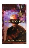Heroes 2000 9780440227694 Front Cover
