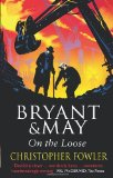 Bryant and May on the Loose (Bryant and May Book 7)  9780553819694 Front Cover