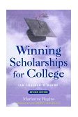 Winning Scholarships for College An Insider's Guide 2nd 1999 Revised  9780805059694 Front Cover