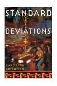 Standard Deviations Growing up and Coming down in the New Asia 2002 9780812992694 Front Cover