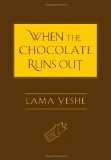 When the Chocolate Runs Out  9780861712694 Front Cover