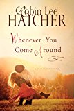 Whenever You Come Around  9781401687694 Front Cover