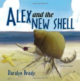 Alex and the New Shell 2012 9781468059694 Front Cover
