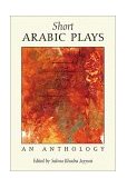 Short Arabic Plays An Anthology cover art
