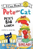 Pete the Cat: Pete's Big Lunch  9780062110695 Front Cover