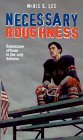 Necessary Roughness 