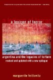 Lexicon of Terror Argentina and the Legacies of Torture, Revised and Updated with a New Epilogue