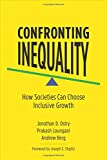 Confronting Inequality: How Societies Can Choose Inclusive Growth  9780231174695 Front Cover