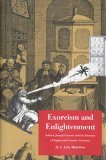 Exorcism and Enlightenment Johann Joseph Gassner and the Demons of Eighteenth-Century Germany cover art