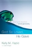 God So Loved, He Gave Entering the Movement of Divine Generosity cover art
