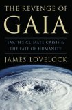 Revenge of Gaia Earth's Climate Crisis and the Fate of Humanity cover art