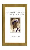 Mother Teresa In My Own Words  9780517201695 Front Cover