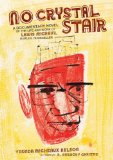 No Crystal Stair A Documentary Novel of the Life and Work of Lewis Michaux, Harlem Bookseller cover art